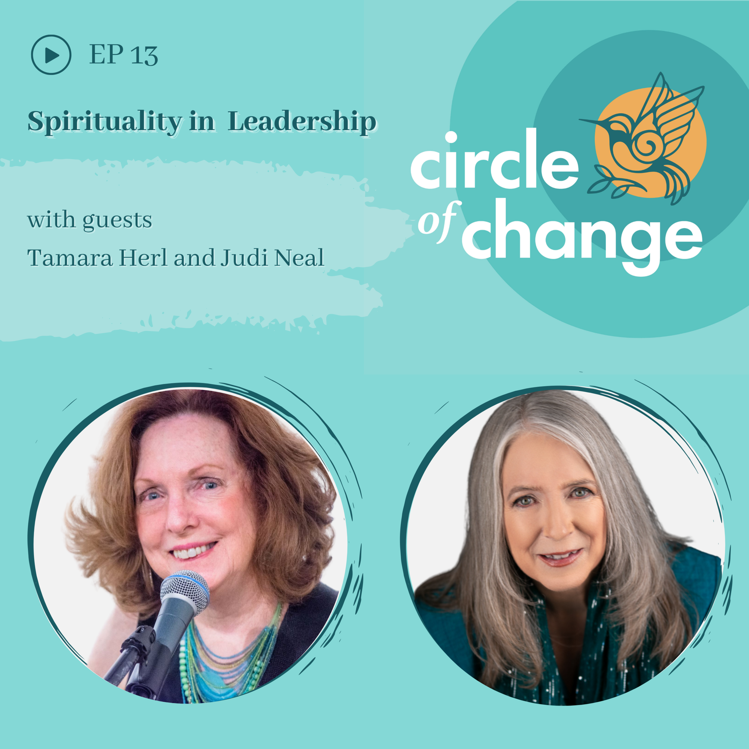 Episode 13: Spirituality in Leadership