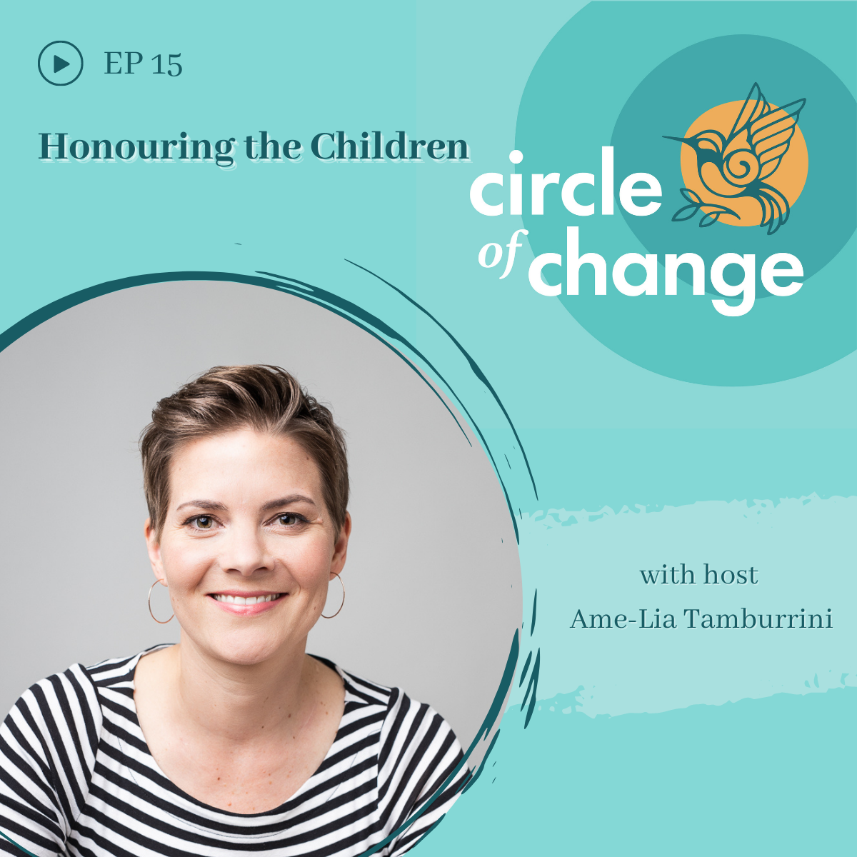 Episode 15: Honouring the Children