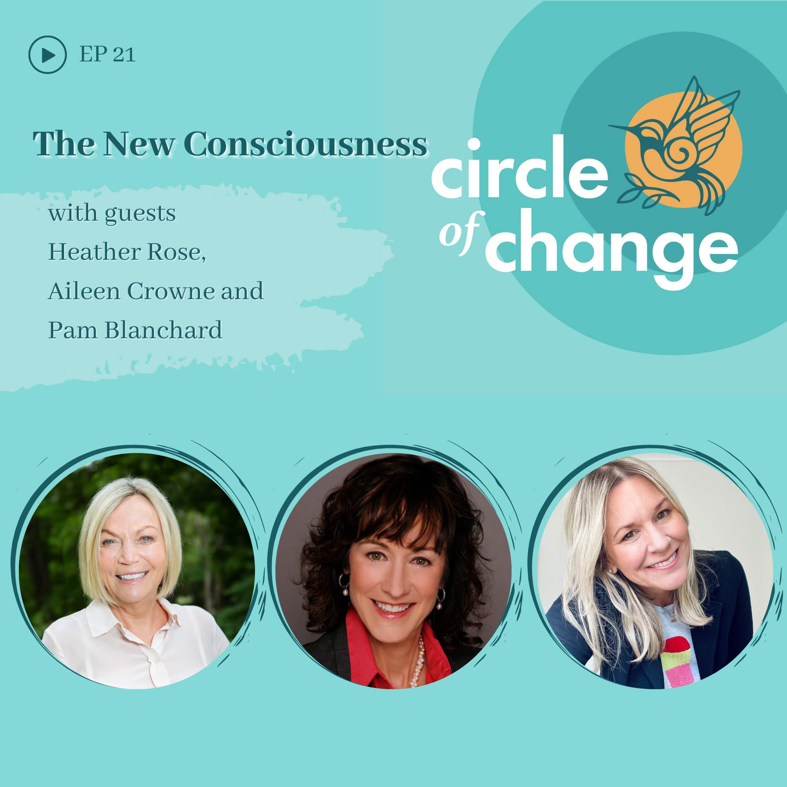 Episode 21: The New Consciousness