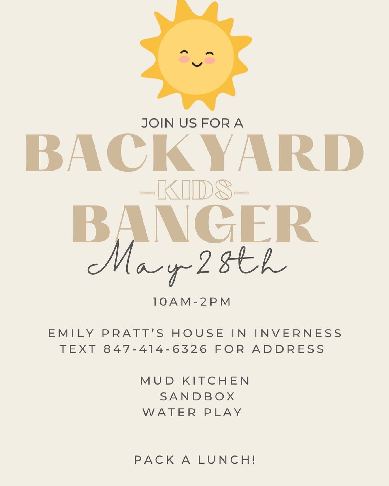 🚨 Upcoming play date! 🚨 

Backyard hang at Emily Pratt&rsquo;s on May 28 for you and your littles. We will play in the sandbox, mud kitchen, and with water. Pack a lunch and join!
