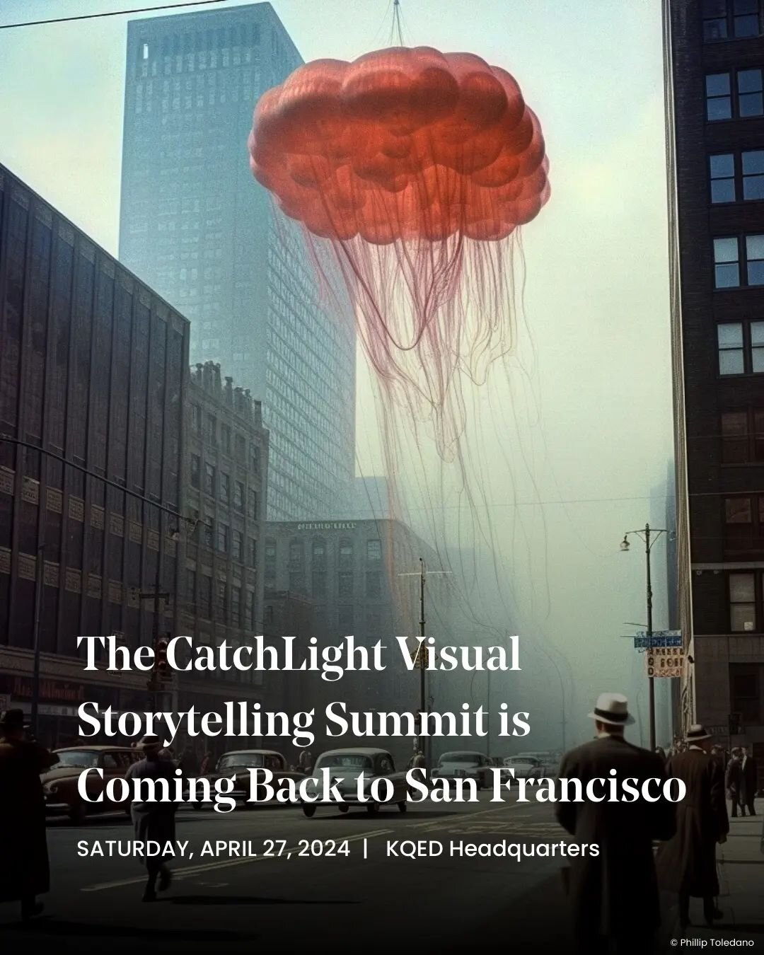Please mark your calendar: The CatchLight Visual Storytelling Summit returns to San Francisco on Saturday, April 27, 2024. The event will be hosted at @kqed headquarters. Tickets will be available on January 30th.

This year&rsquo;s theme is Seeing T