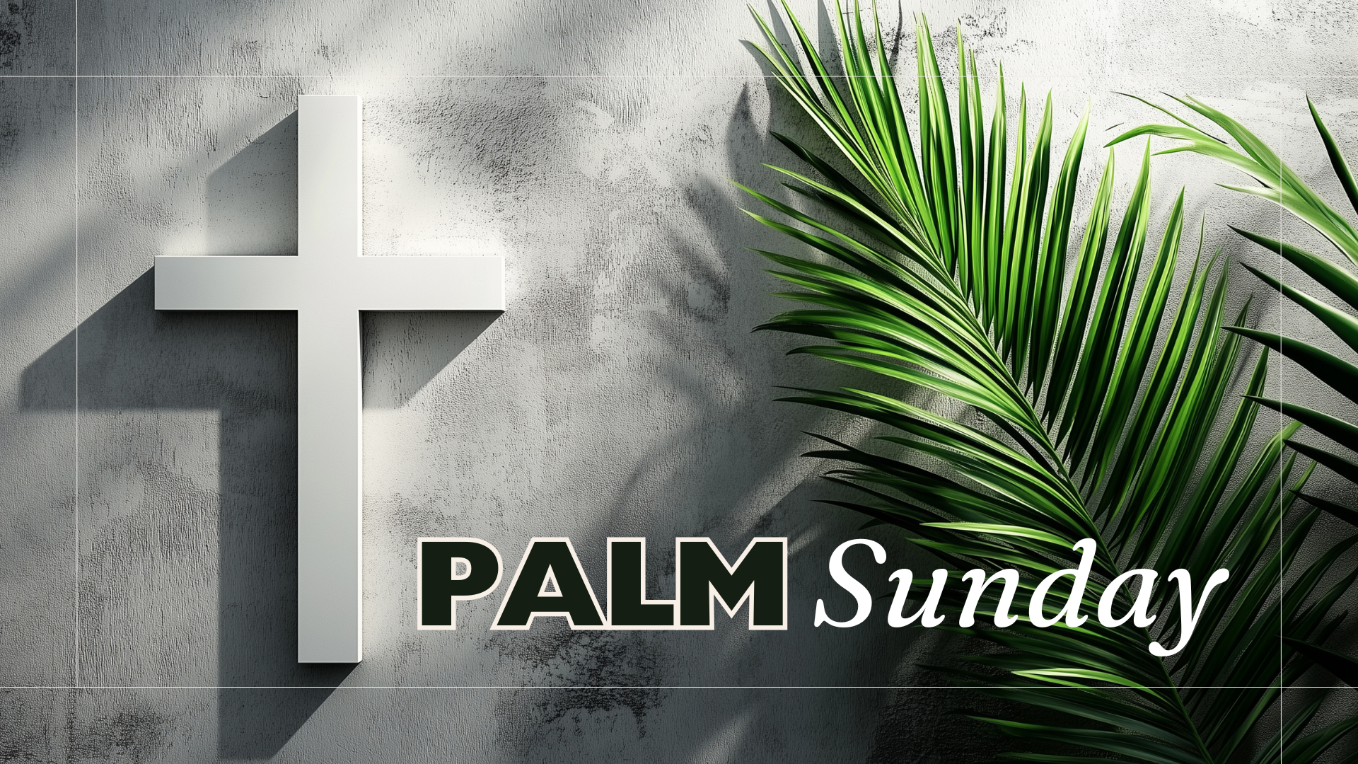 Palm Sunday