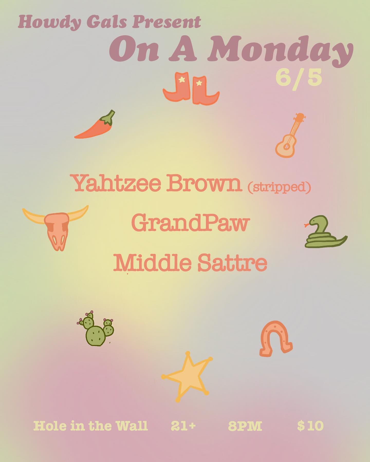Our next show is June 5th, 9pm at @hitwatx as part of @howdygalsatx&rsquo;s On A Monday series 🦕