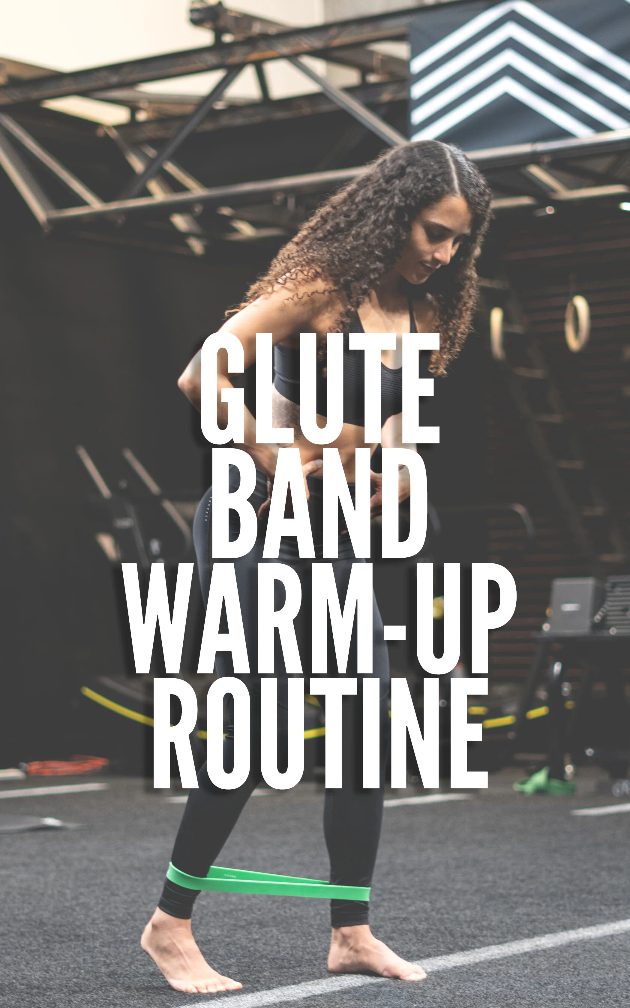 Glute Band Warm-Up Routine
