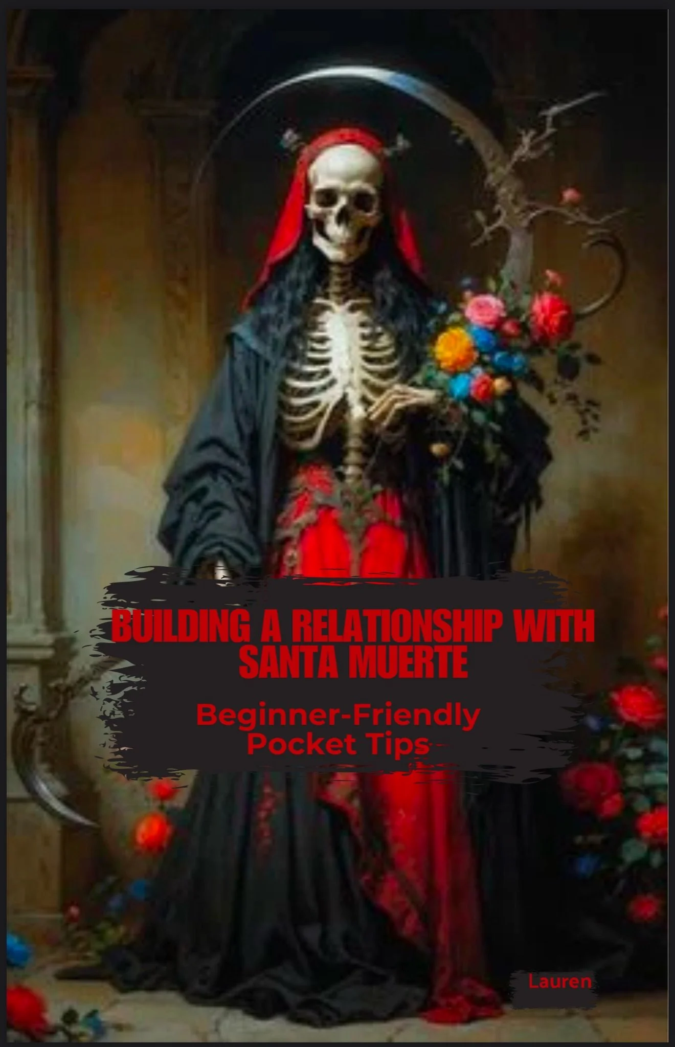 Building a Relationship with Santa Muerte; Beginner-Friendly Pocket Tips