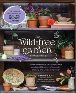 The Wild &amp; Free Garden