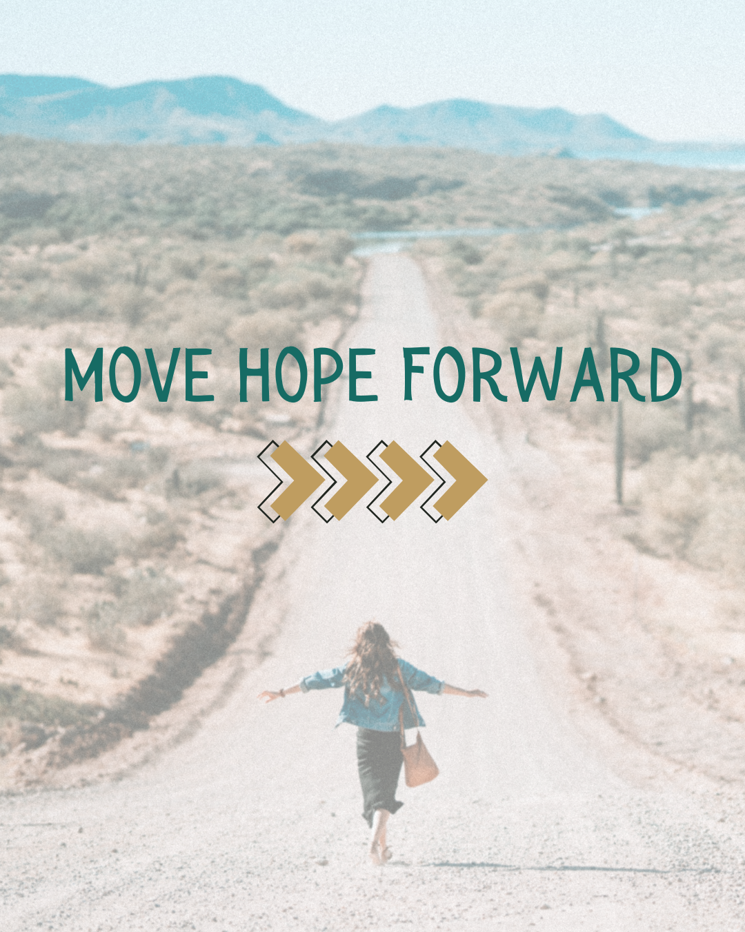Introducing Move Hope Forward: Truth You Can Trust, Hope You Can Practice