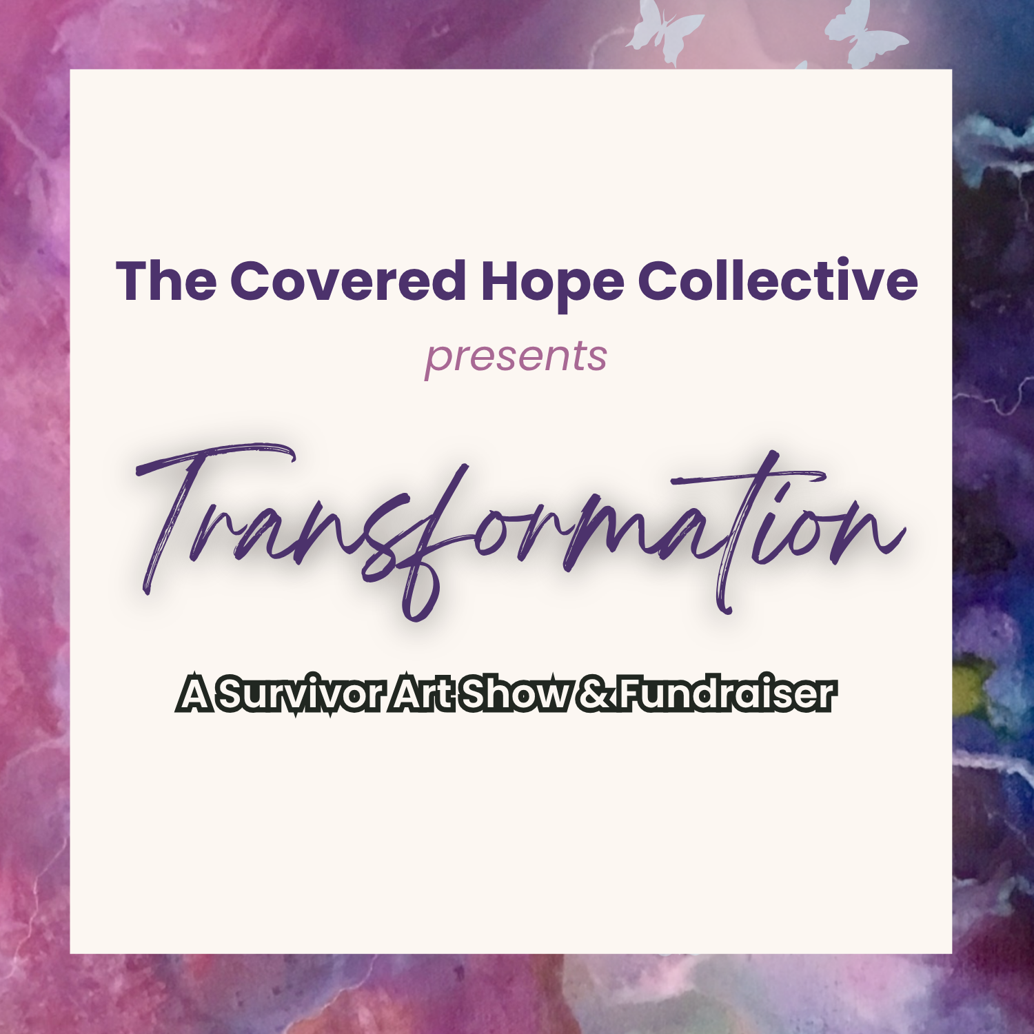 Transformation: Survivor Art Show &amp; Fundraiser
