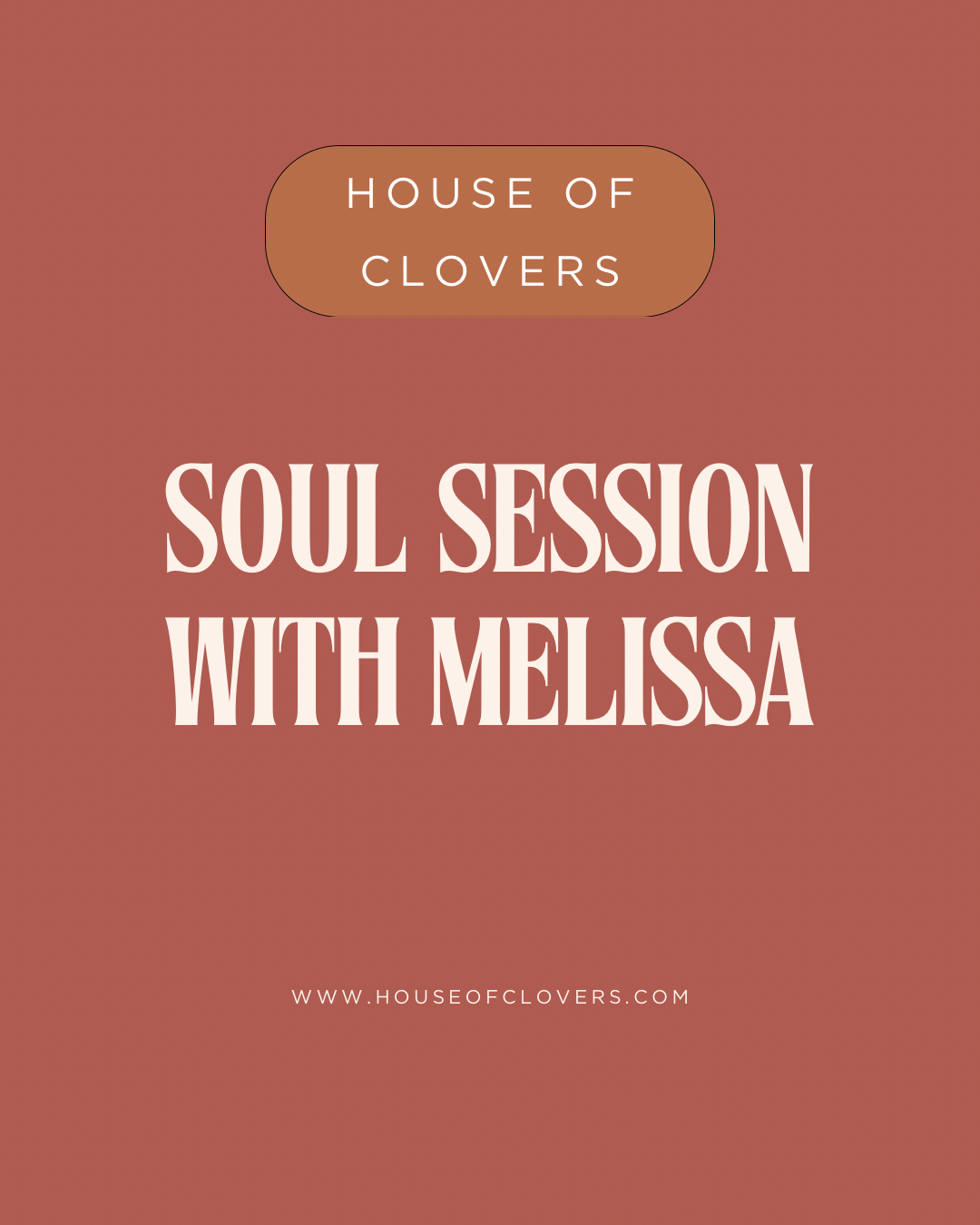 Soul Session w/ Melissa - New & Returning Client