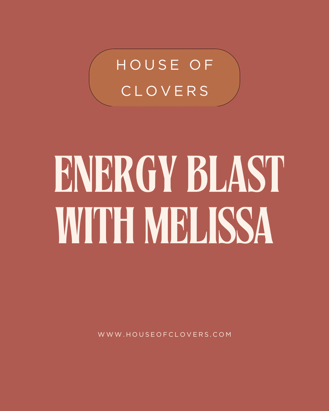 Energy Blast with Melissa - Returning Clients ONLY