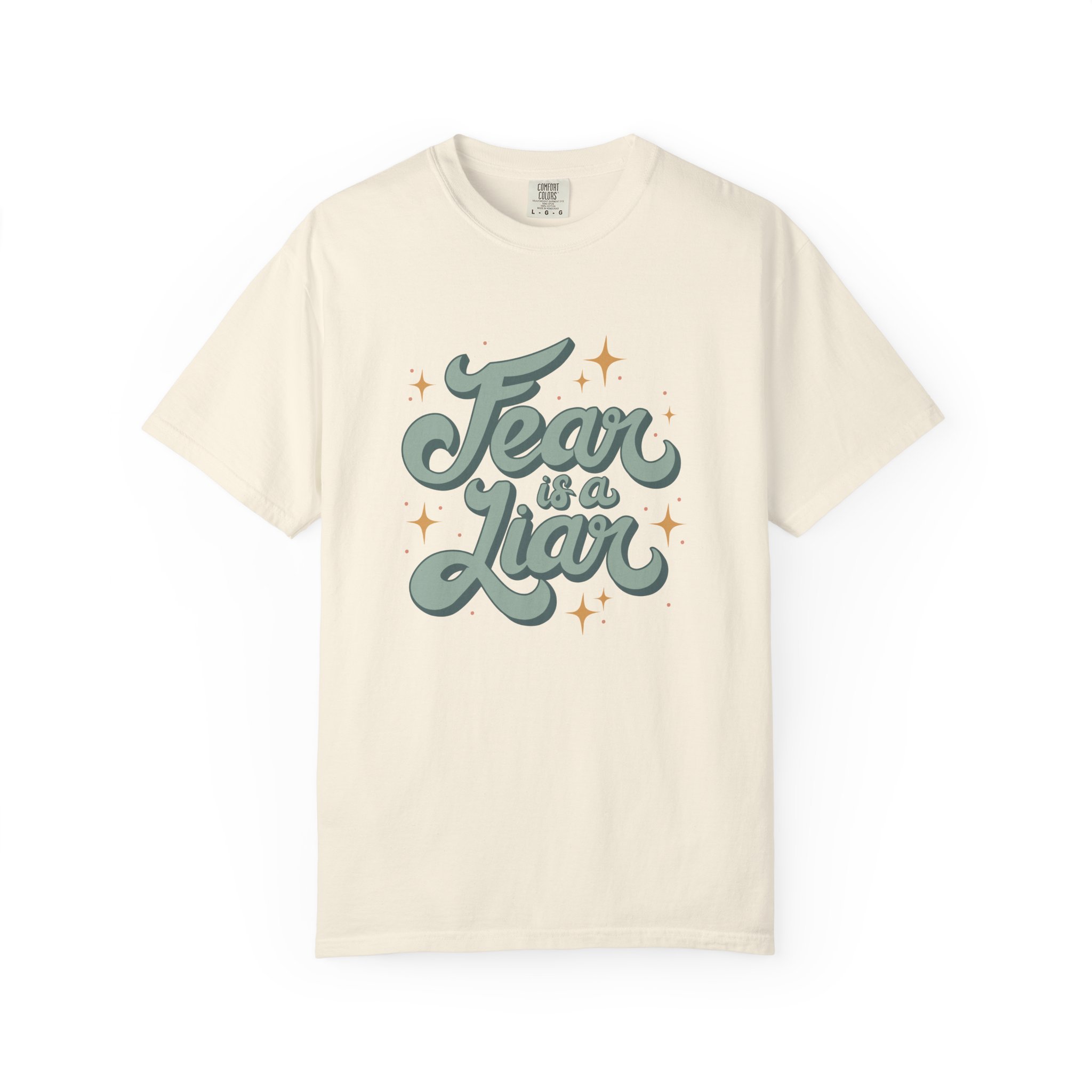 Fear is a Liar Graphic Tee