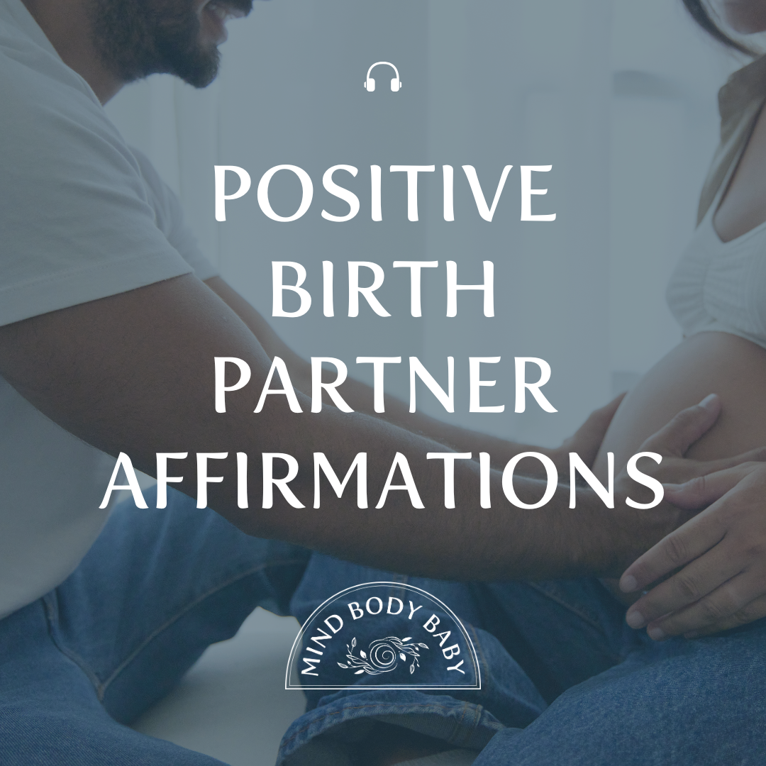 Positive Birth Partner Affirmations Audio Track