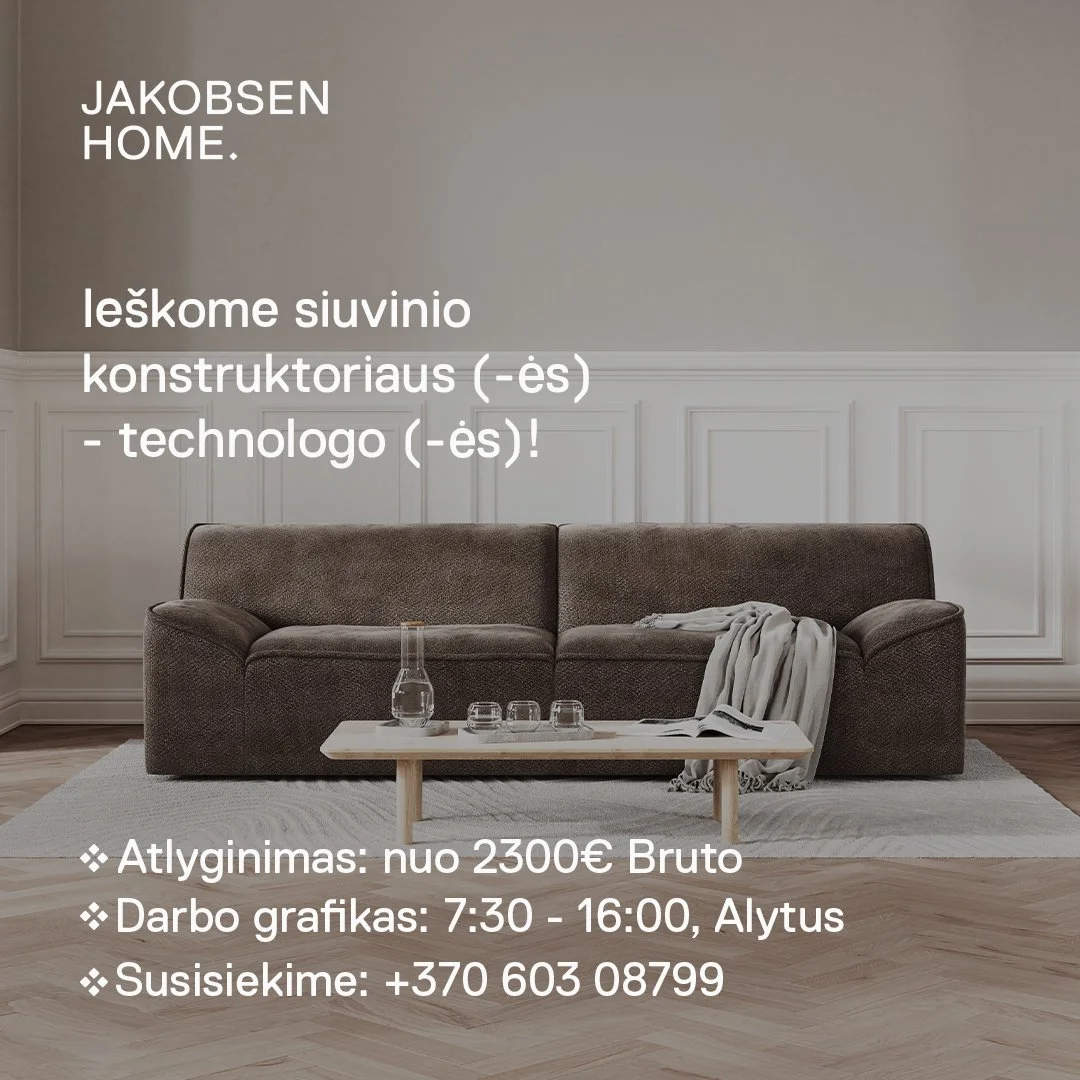 Ieškome SIUVINIO KONSTRUKTORIŲ - TECHNOLOGŲ
