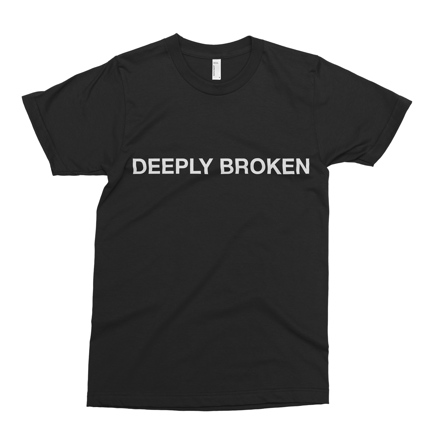 DEEPLY BROKEN