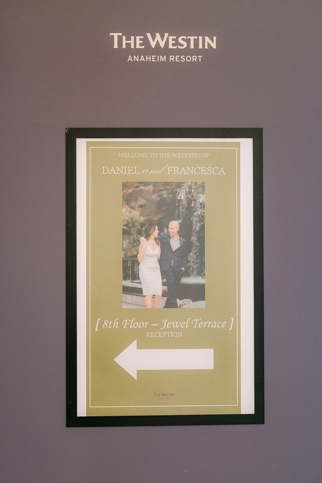 The Westin welcome sign with Francesca and Daniel's engagement photo
