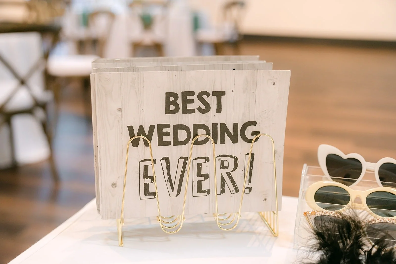 Best Wedding Ever sign on the guest table