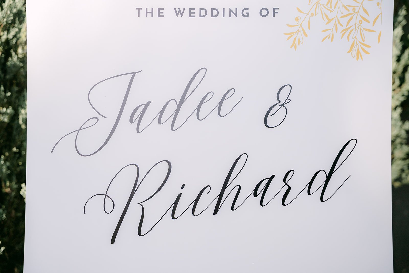 The Wedding of Jadee and Richard welcome sign