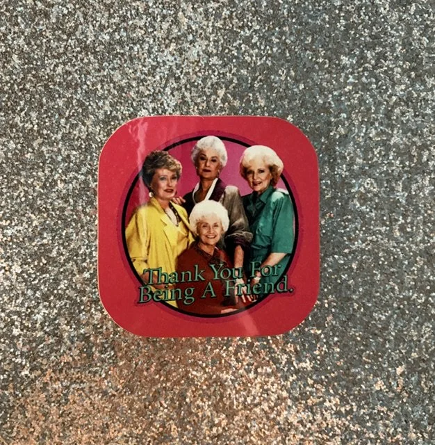 Golden Girls Thank You Coaster