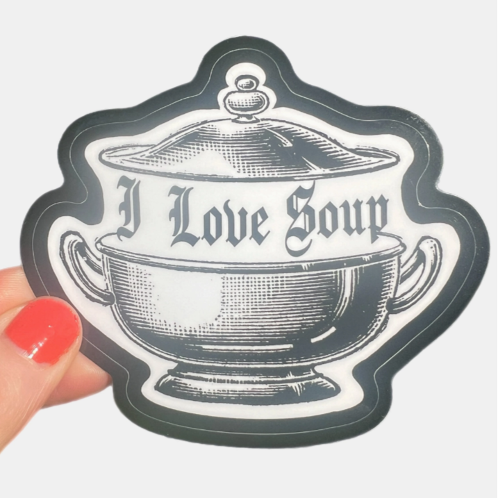 I Love Soup Sticker