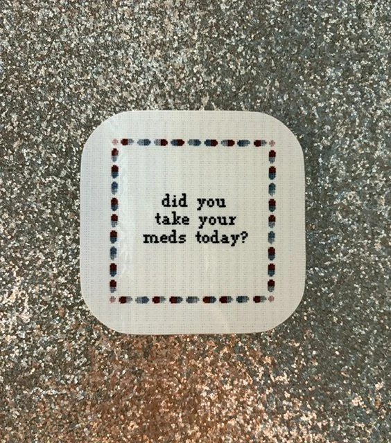 Did You Take Your Meds Today? Coaster