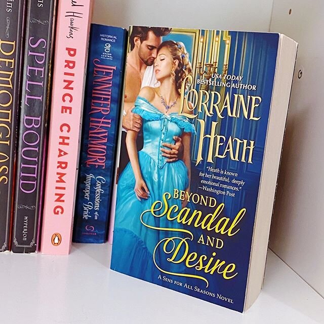 Lorraine Heath is an amazing author. She writes some high-quality historical romance. Beyond Scandal and Desire is the first book in her A Sin for All Seasons series. A series I definitely need to get caught up on.

#bookstagram #bibliophile #books #