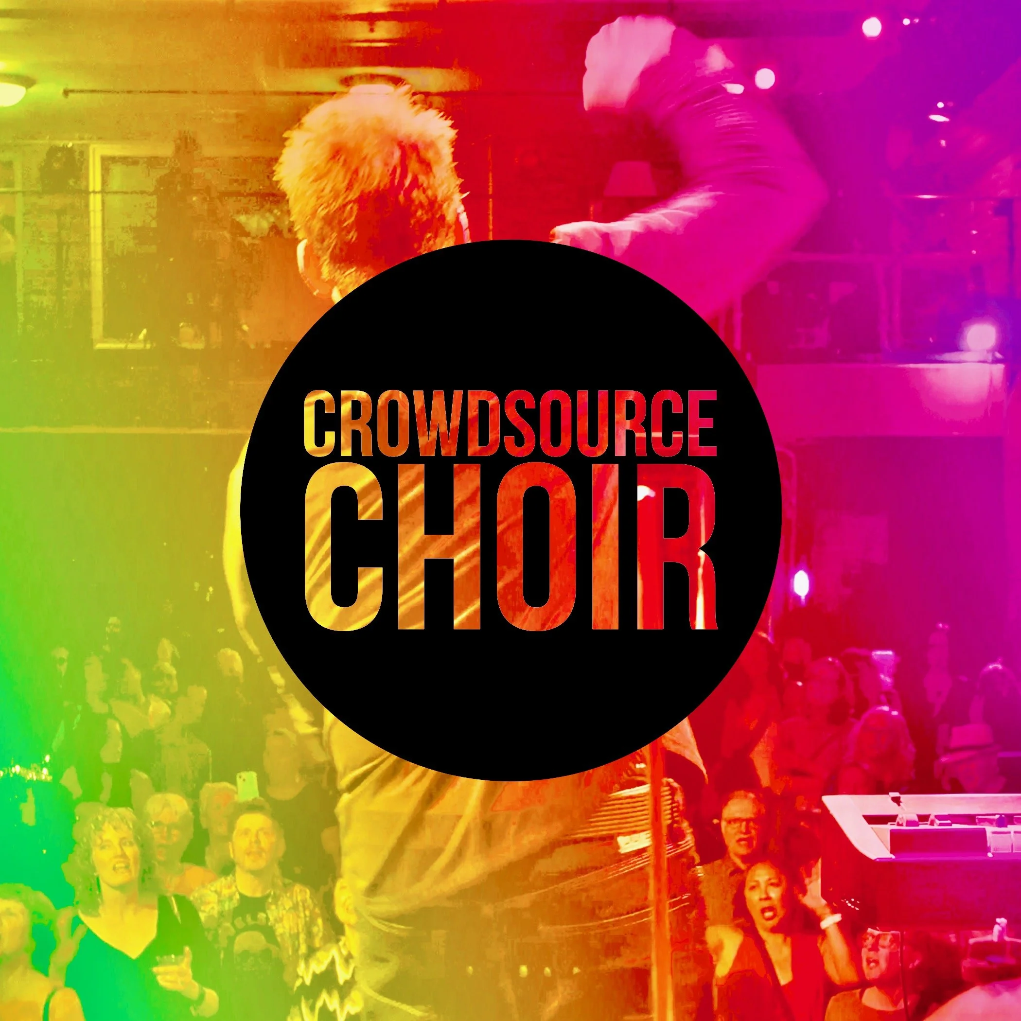 Crowdsource Choir: Belt Out The Bangers