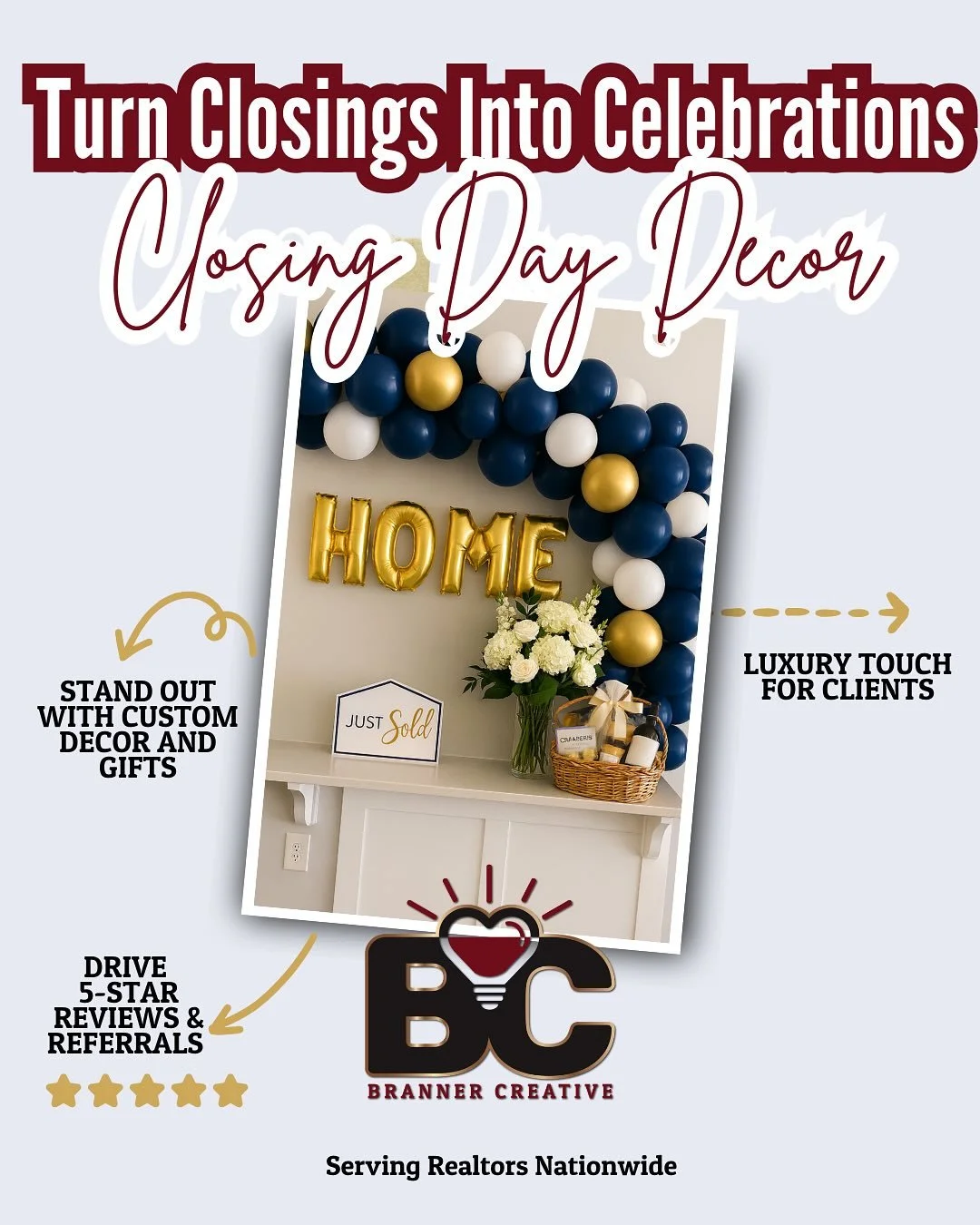 We help businesses think outside the box when it comes to marketing strategy and client experience. 

For realtors, that means transforming closing day into a memorable celebration  the kind of atmosphere that drives referrals, reviews, and repeat bu