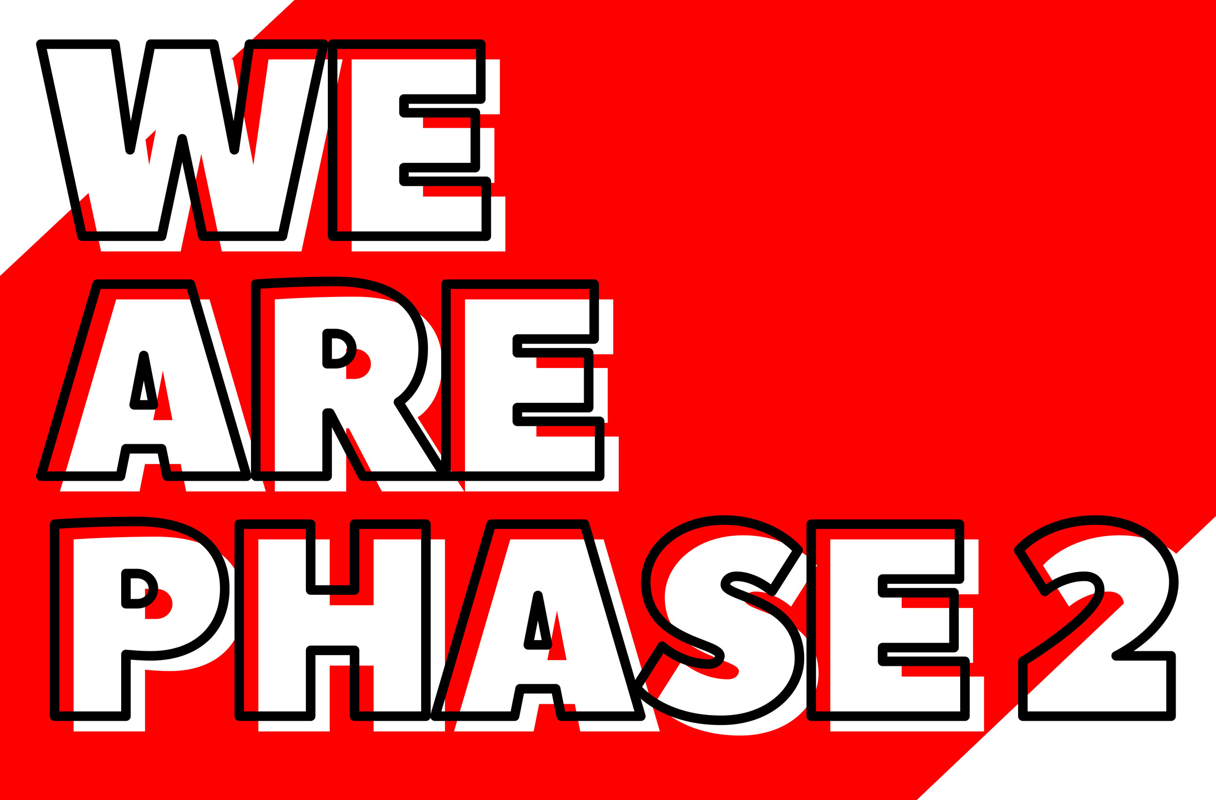 we are PHASE2