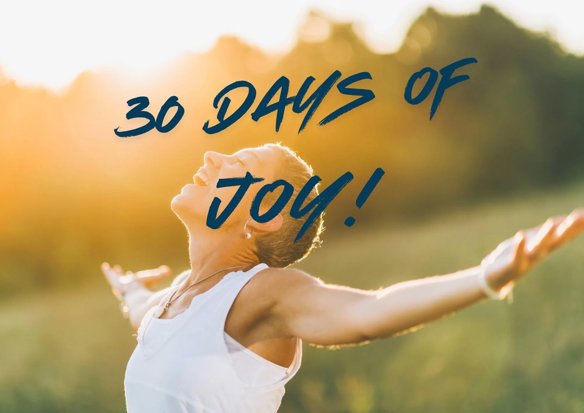 30 DAYS OF JOY.