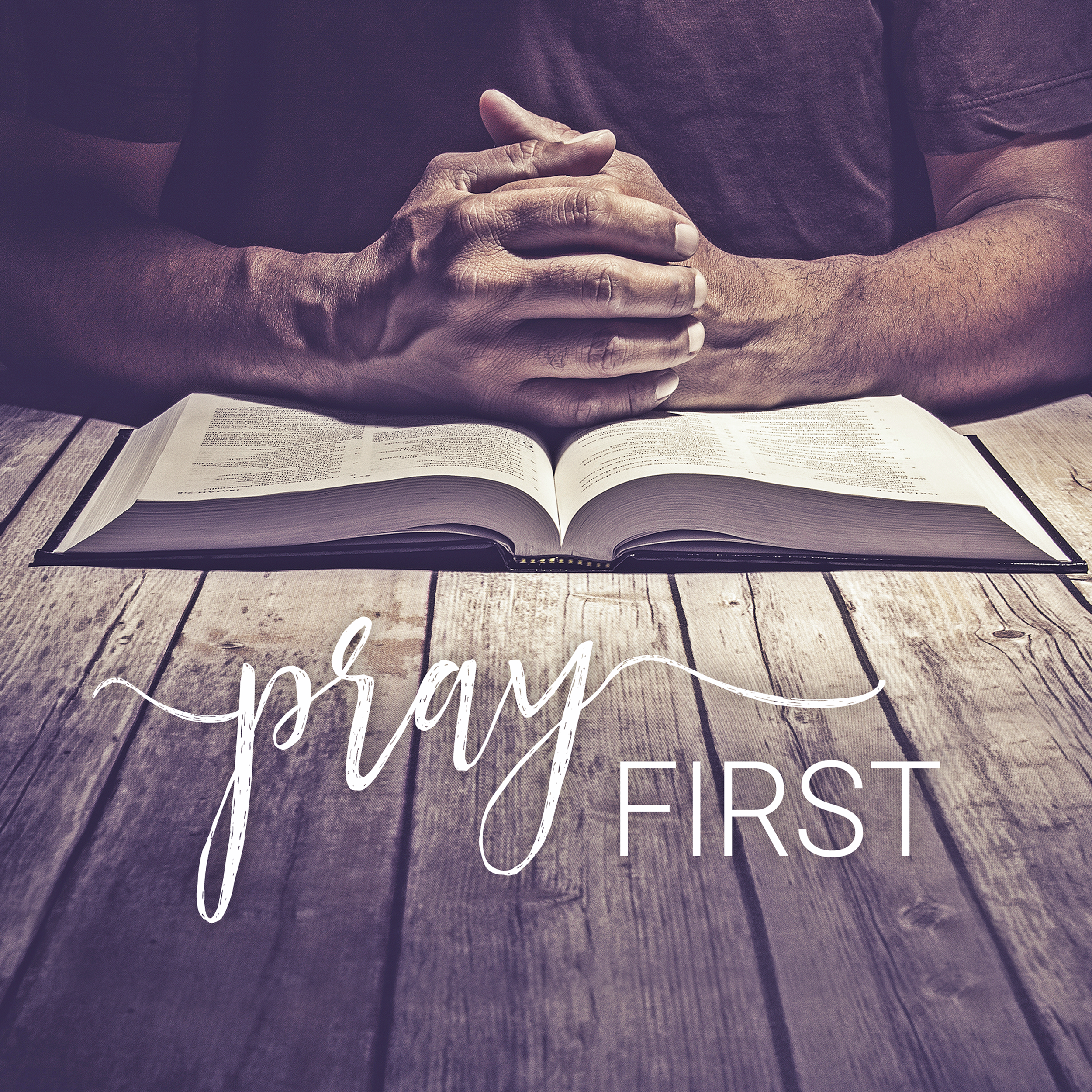 049 Pray First: Because Someone Prayed