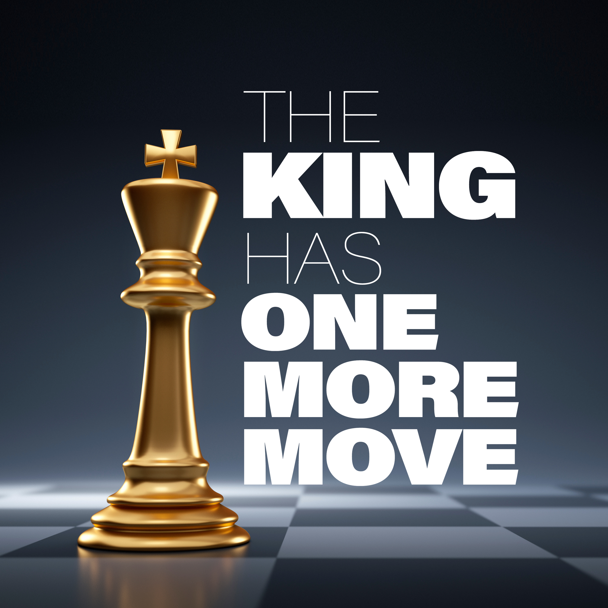 017 Easter: The King Has One More Move