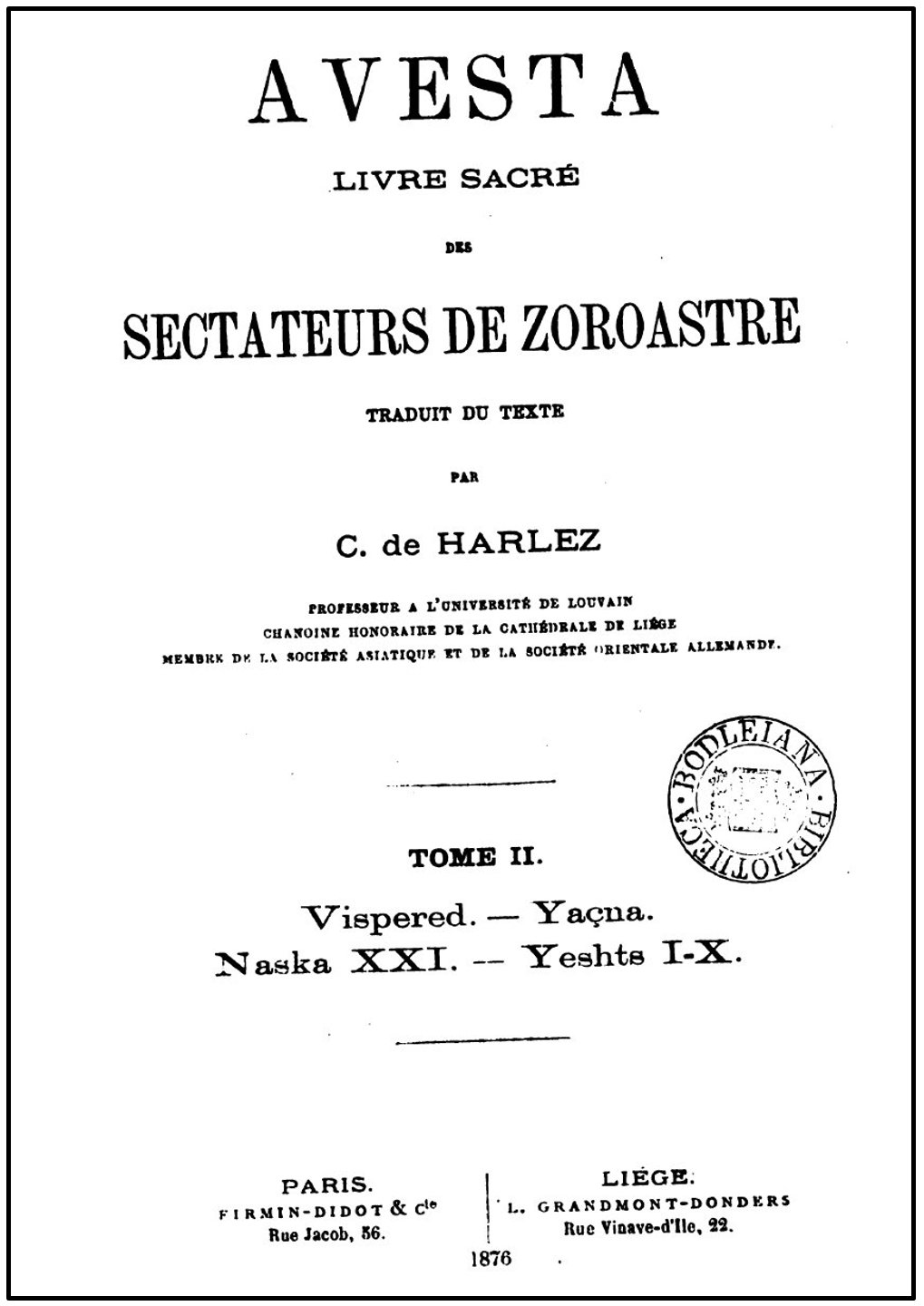 Livre d'Avesta traduit par l'orientaliste belge Charles de Harlez (1832 - 1899)