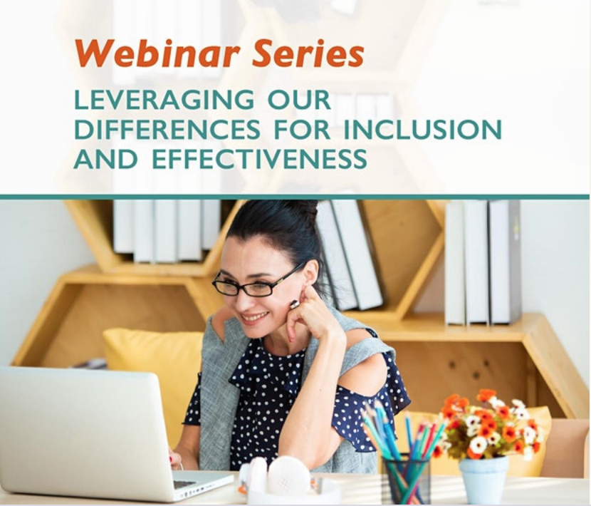 Leveraging Our Differences for Inclusion and Effectiveness