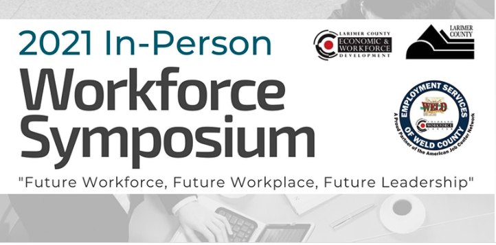 Future Workforce, Future Workplace, Future Leadership - Larimer County Workforce Symposium