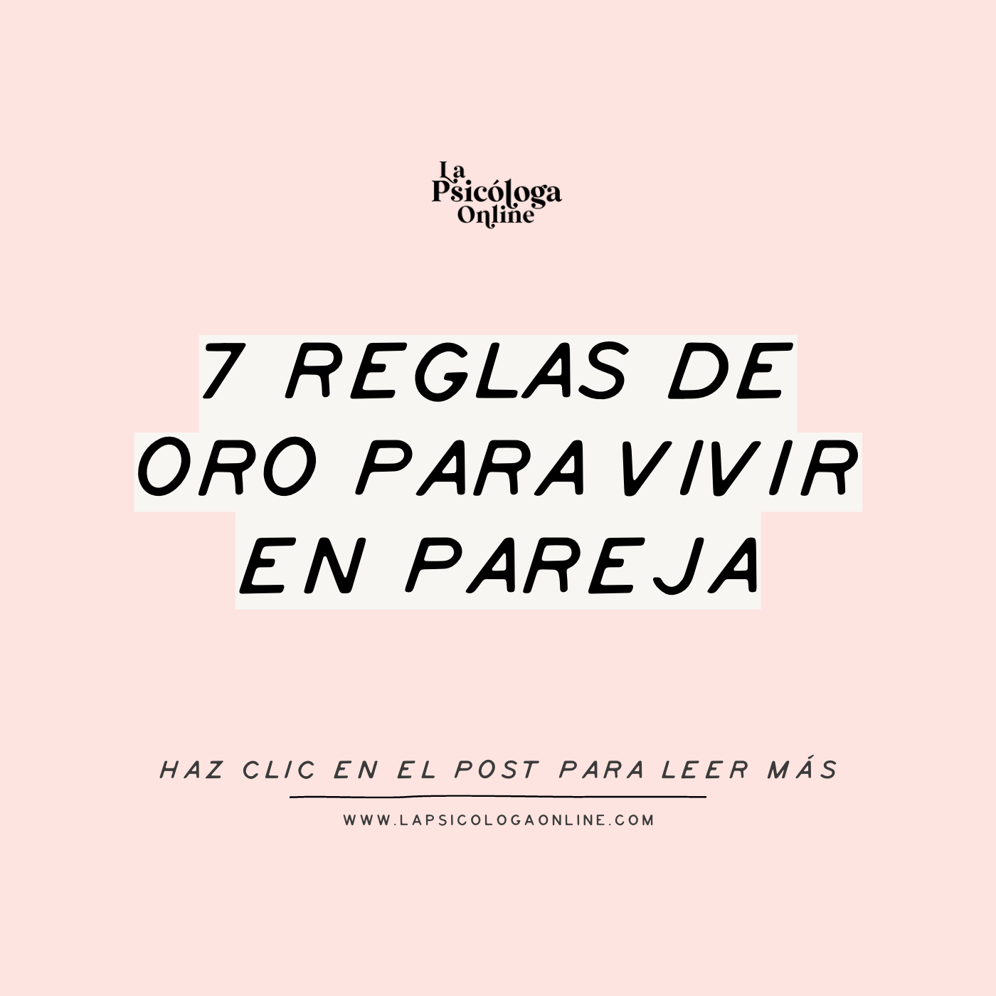 7 Reglas de oro para vivir en pareja
