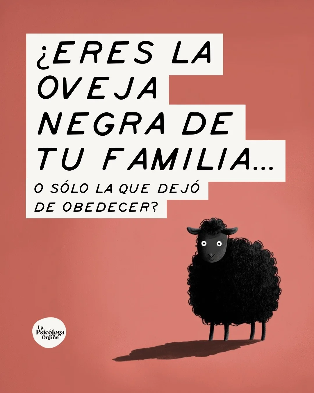 A veces en consulta alguien me dice que se siente como si fuera la oveja negra de su familia. O directamente me dice que lo es. Y yo, suelo devolverles esa informaci&oacute;n con una pregunta: ⁠
⁠
&iquest;De verdad eres la oveja negra o eres la oveja