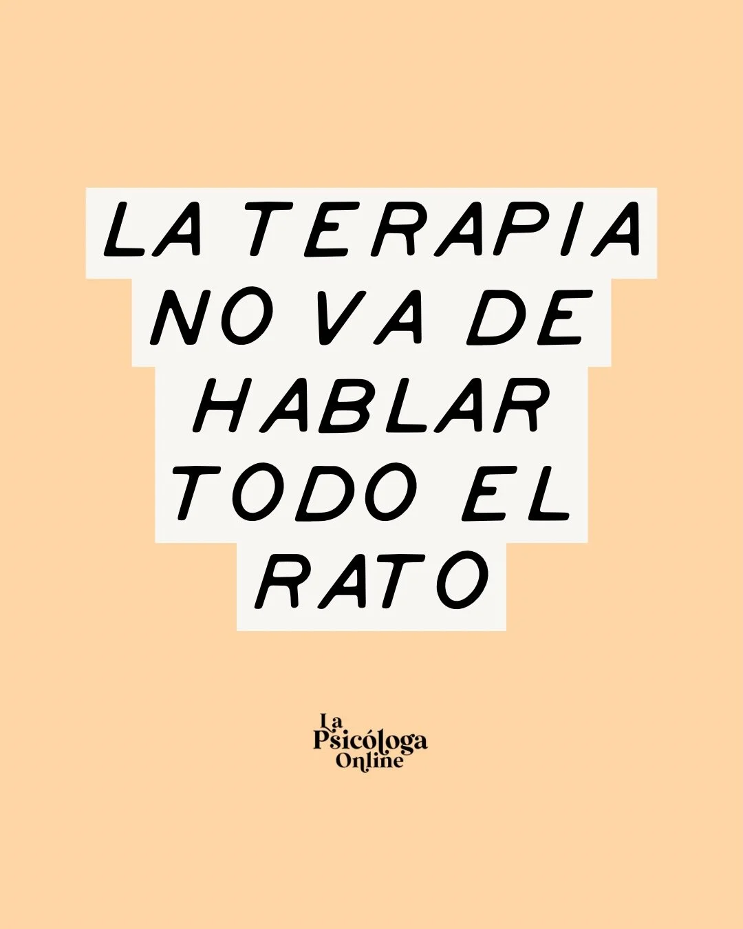 Hay una versi&oacute;n de la terapia que es muy c&oacute;moda: vienes, cuentas lo mal que est&aacute;s, le das vueltas a lo mismo, sales con la sensaci&oacute;n de que has trabajado mucho y repites en la siguiente sesi&oacute;n.⁠
⁠
Y as&iacute; duran