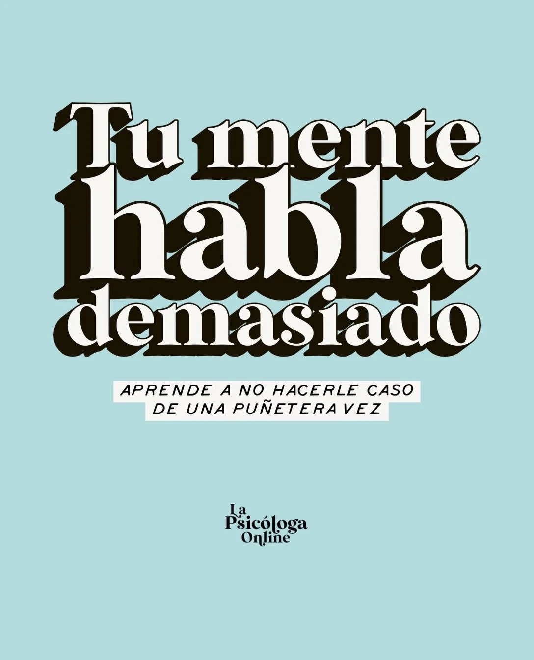 Hay d&iacute;as en los que tu cabeza parece tener una opini&oacute;n sobre absolutamente todo.
Sobre tu cuerpo, sobre lo que has dicho, sobre lo que deber&iacute;as haber hecho, sobre lo que esa persona habr&aacute; pensado de ti, sobre lo que podr&i