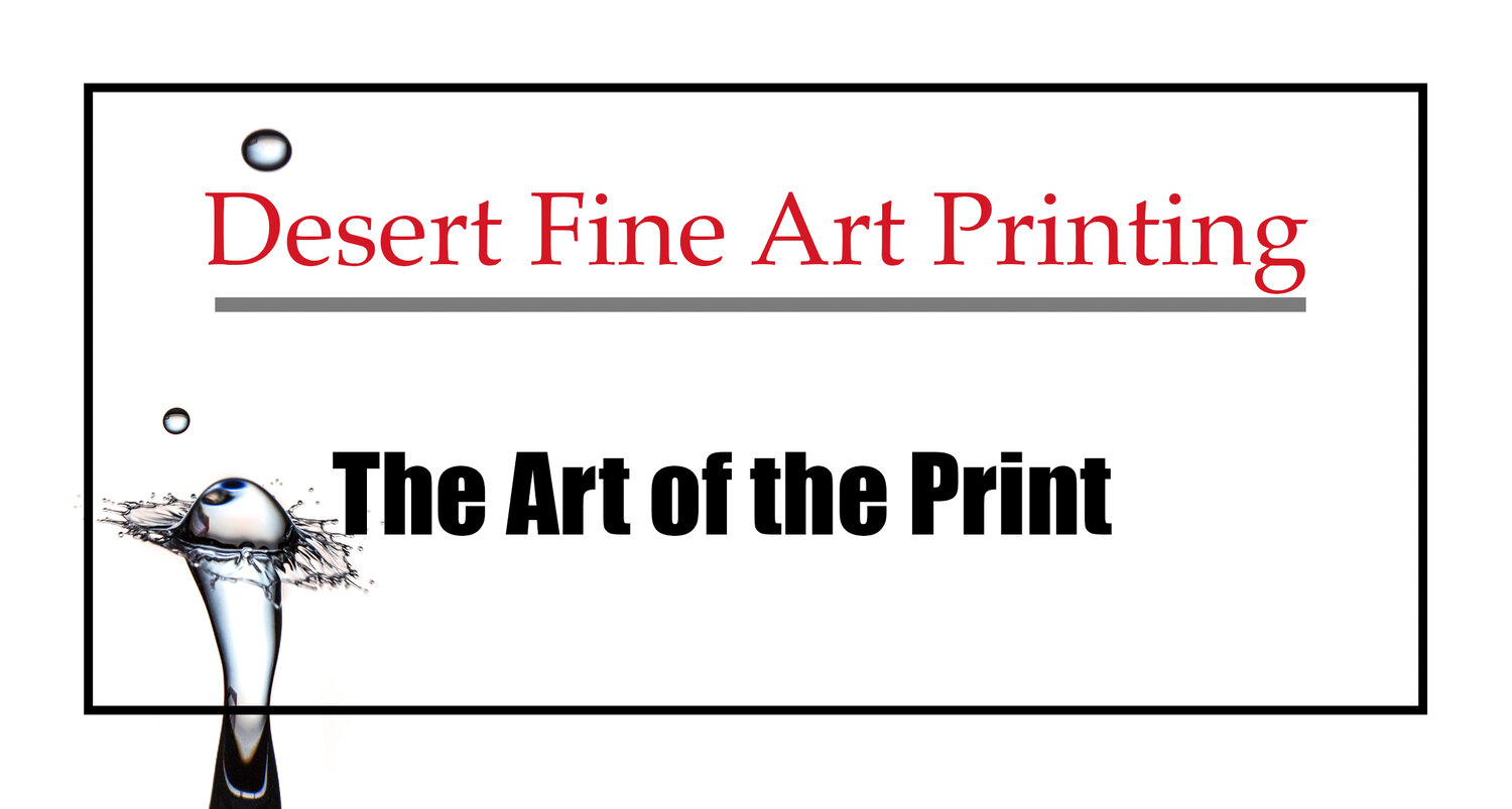 Desert Fine Art Printing