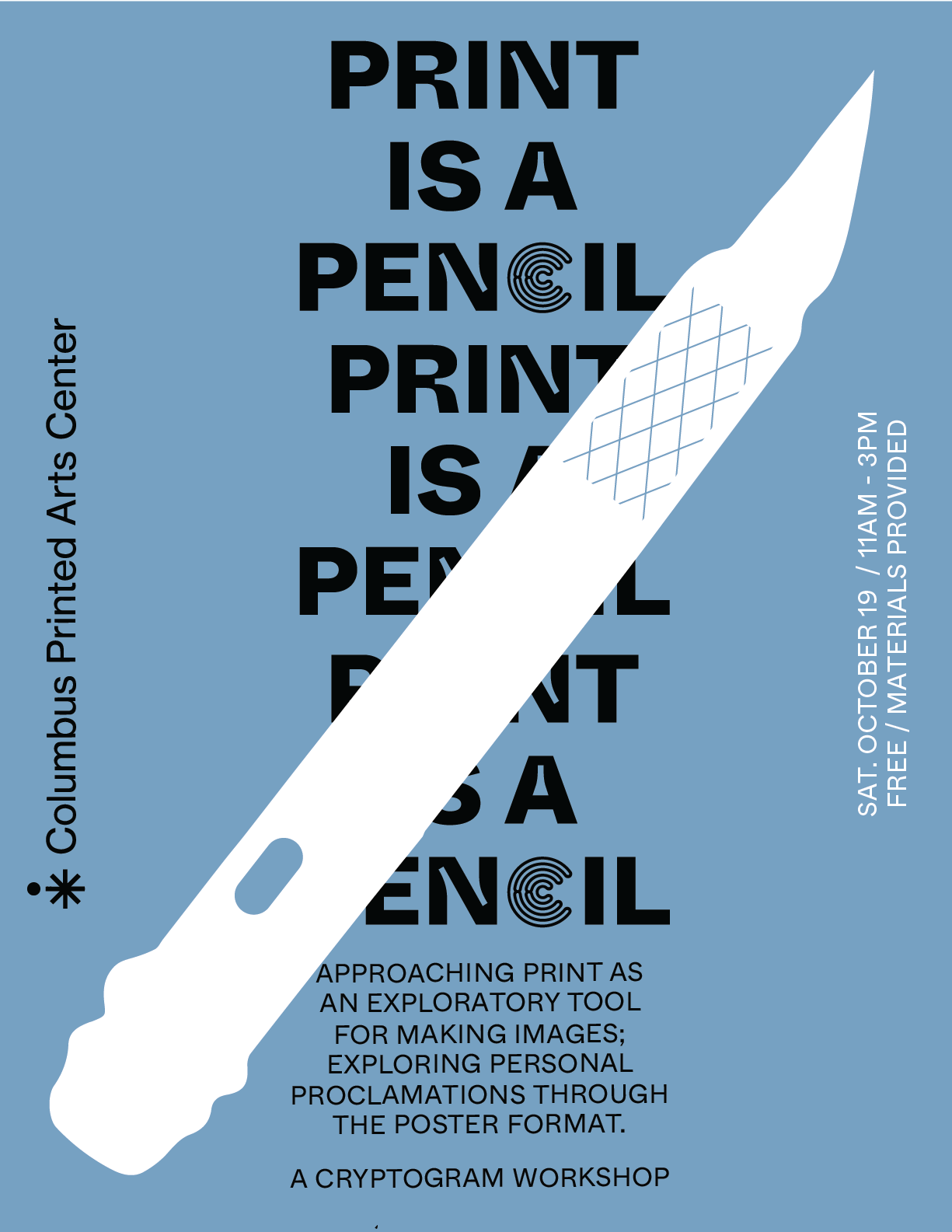Join us for a free exercise on October 19th, led by Jon Flannery who runs the Cincinnati-based design and print studio, Cryptogram . RSVP by emailing info@columbusprintedarts.org with your name(s). Limited spaces available.