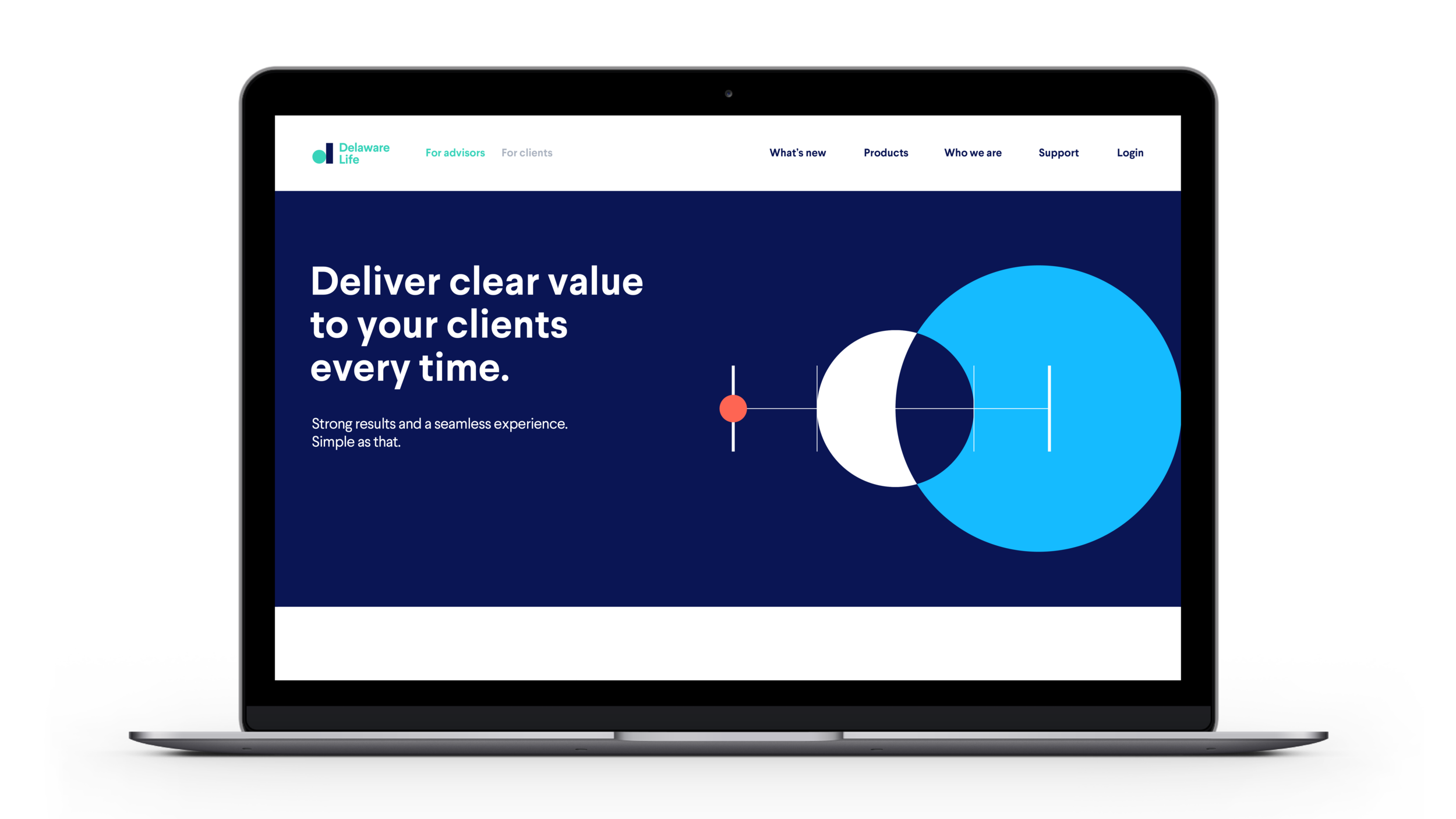  Delaware Life promises no fuss or needless features, just real value. The visual system is grounded in that same resonant simplicity through geometric shapes, flat color and illustration with a bold straightforward sensibility that evokes data-drive