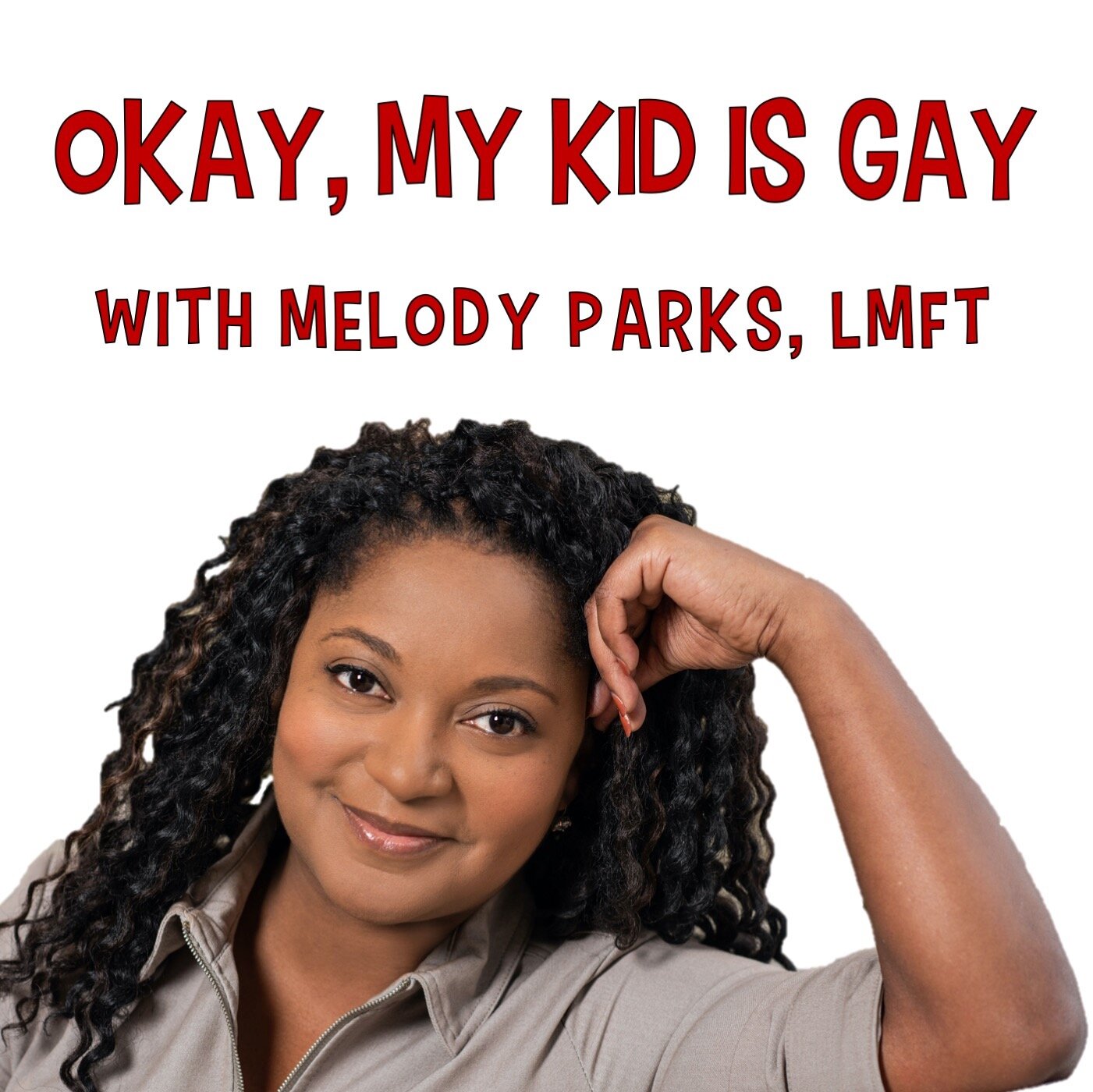 OKAY, MY KID IS GAY