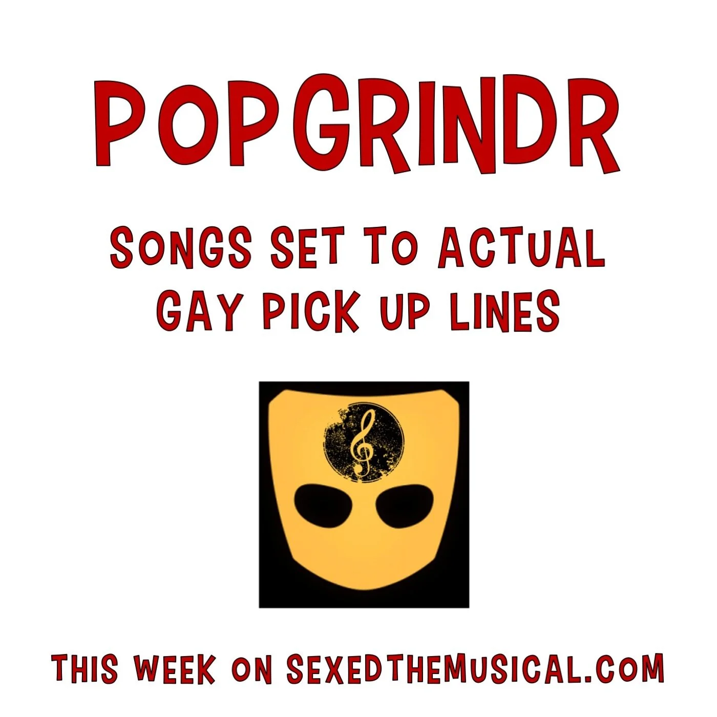 POPGRINDR -- SONGS SET TO ACTUAL GAY PICK UP LINES