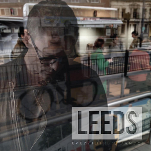 Royston Langdon Releases Debut Solo LP Under New ‘LEEDS’ Moniker