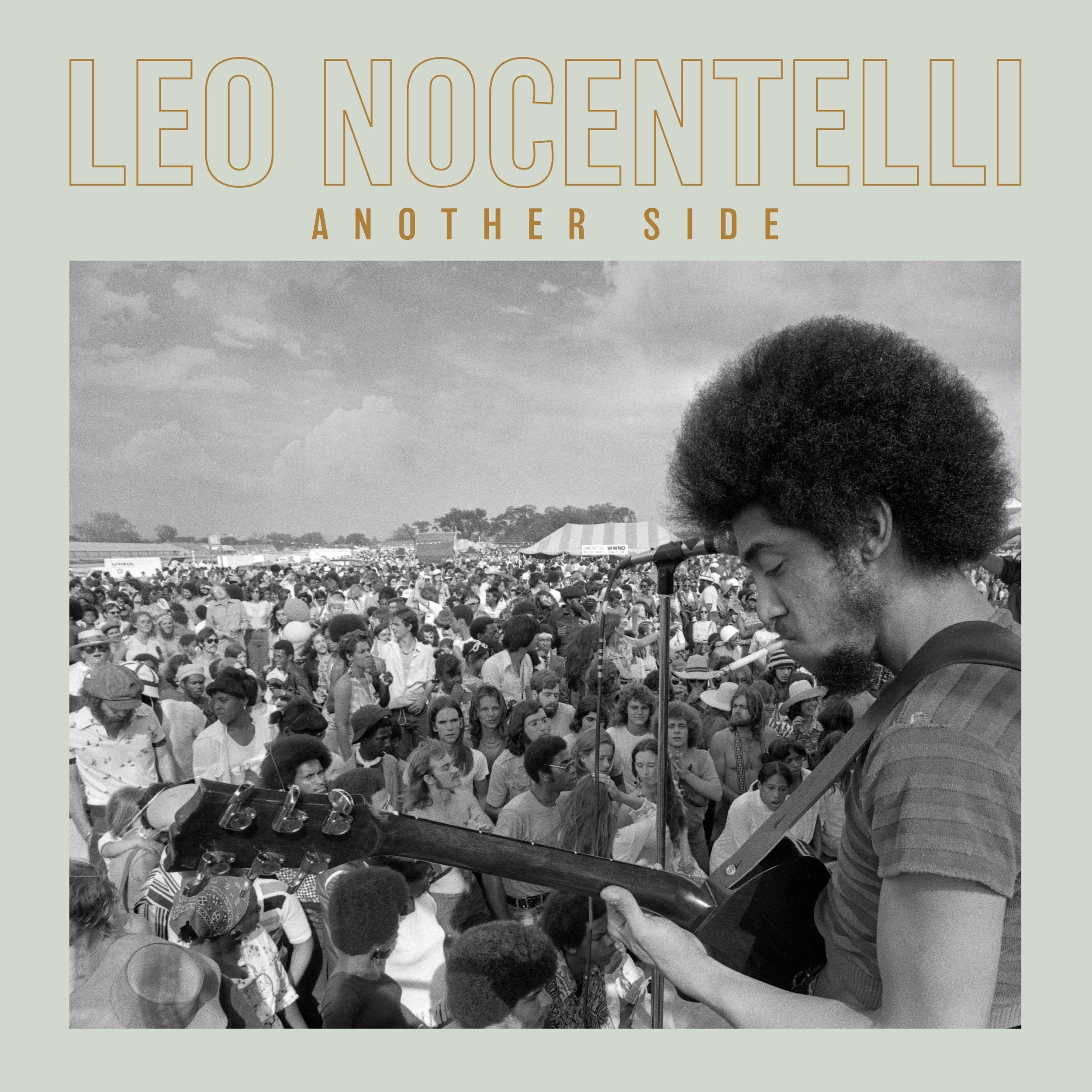 Second Pressing of Leo Nocentelli’s Classic Album 'Another Side' Due out May 20th on Light in the Attic