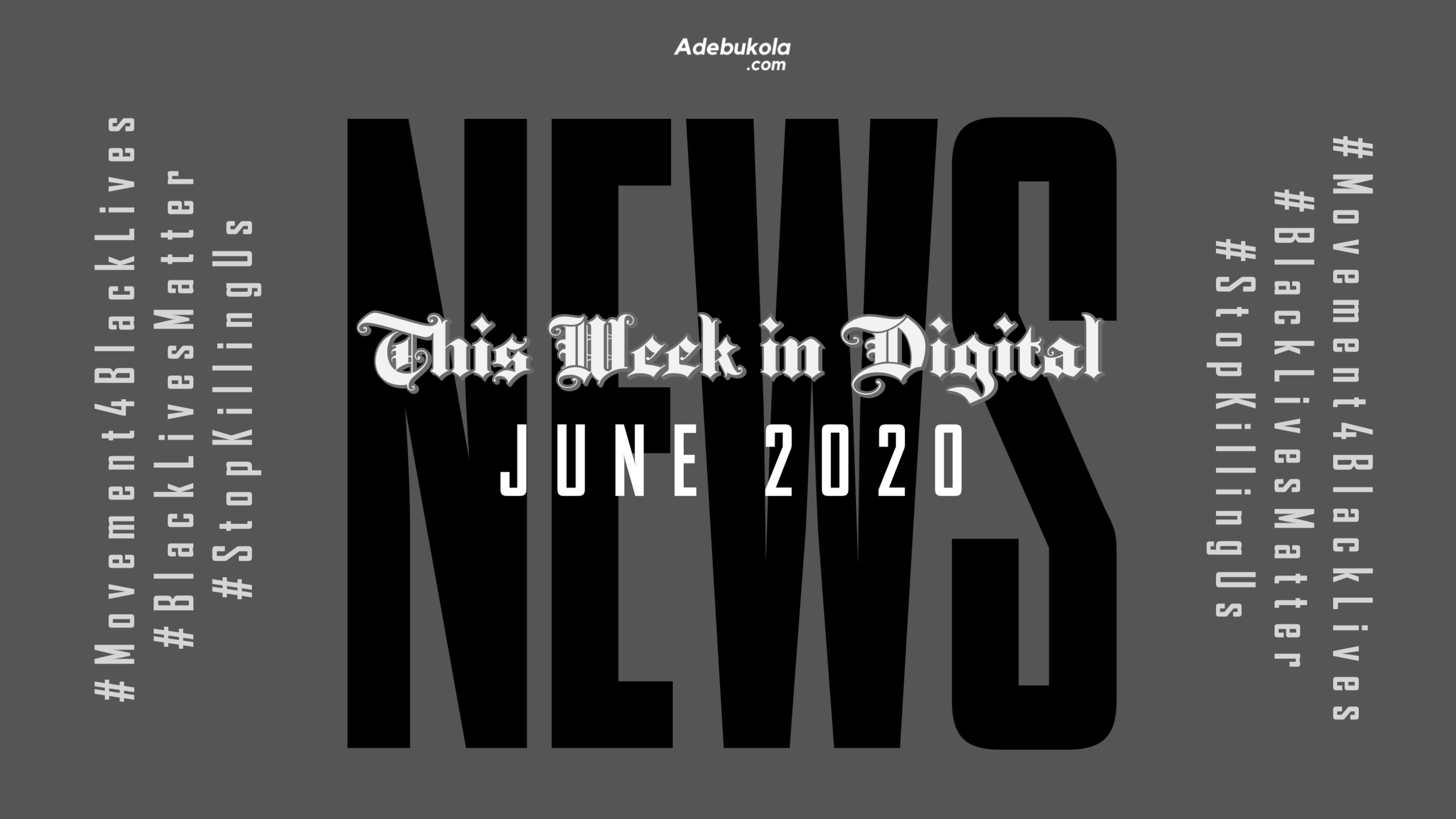 This Week in Digital - June 2020