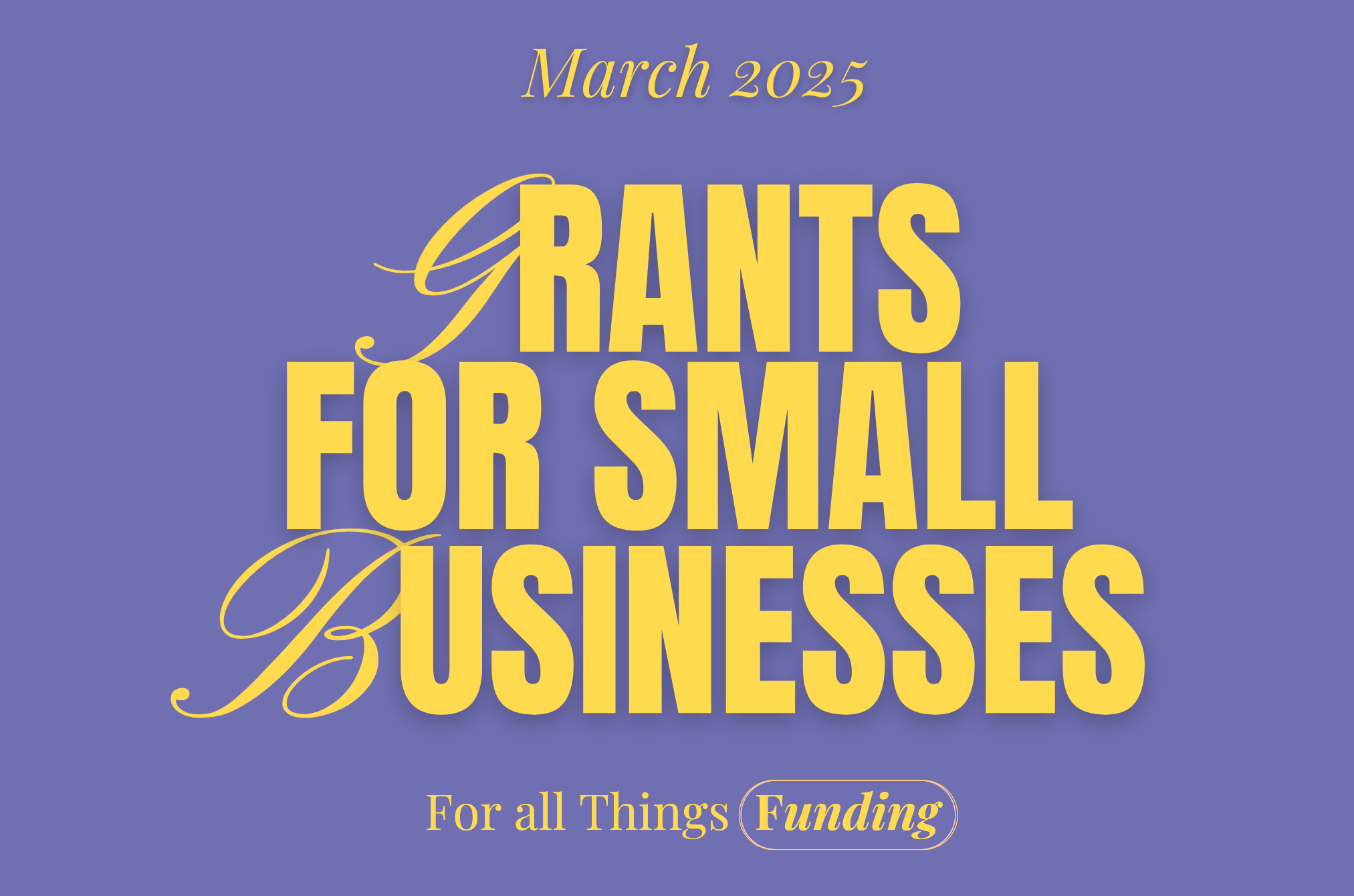 March 2025 Small Business Grants