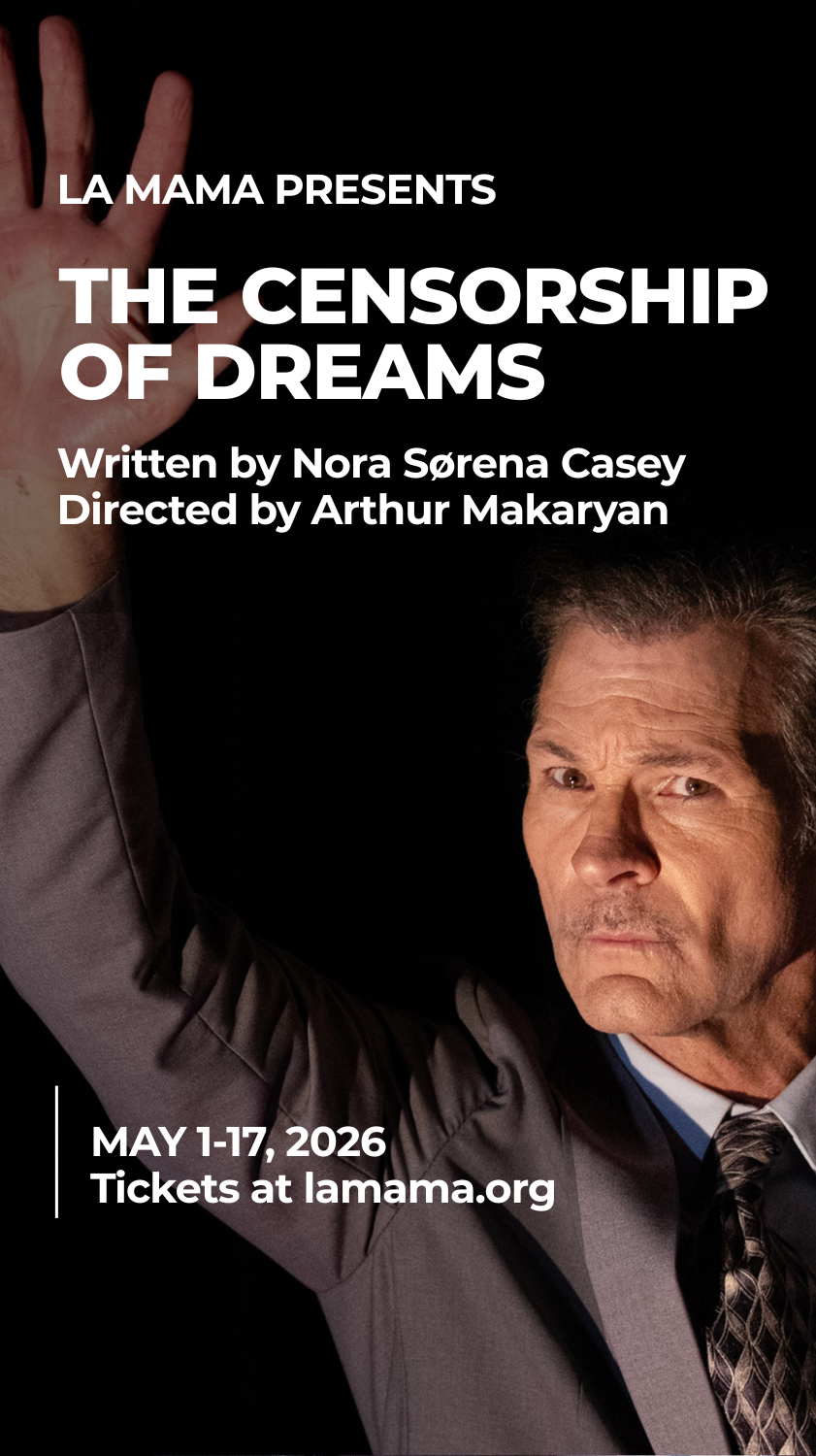 Censorship of Dreams - Actor Chris Jaymes - La Mama NYC