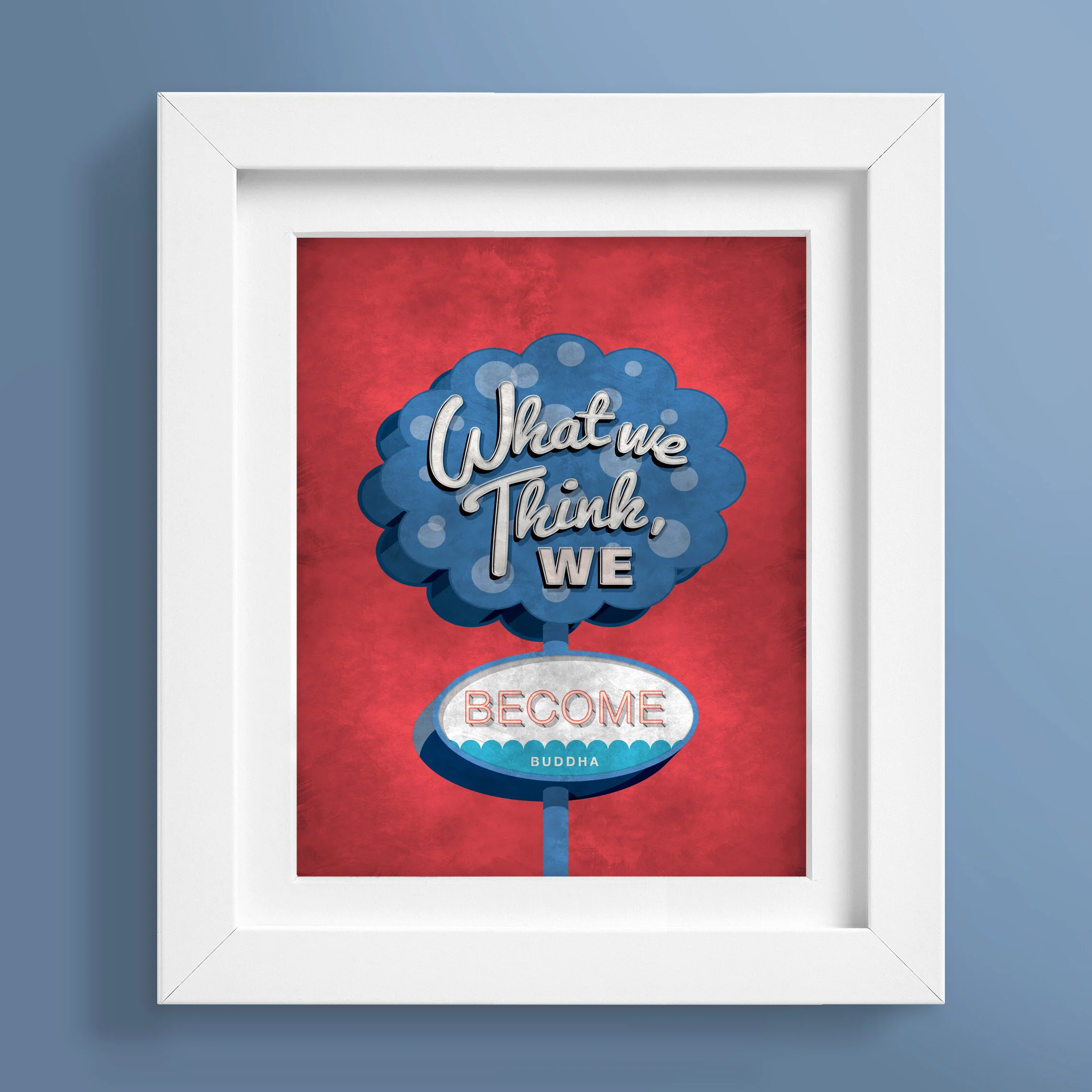 35 What we think, we become inspirational poster