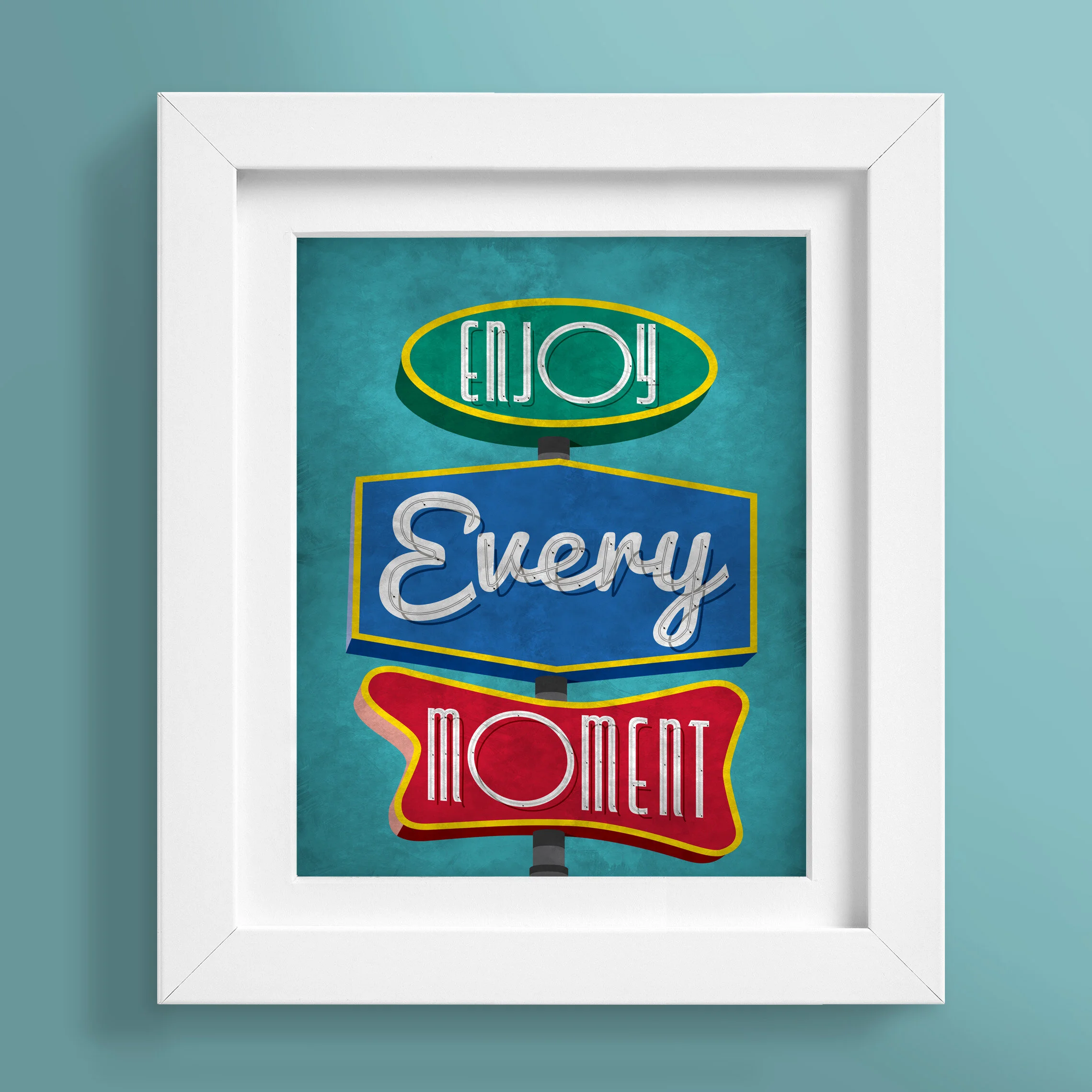 45 Enjoy every moment inspirational poster